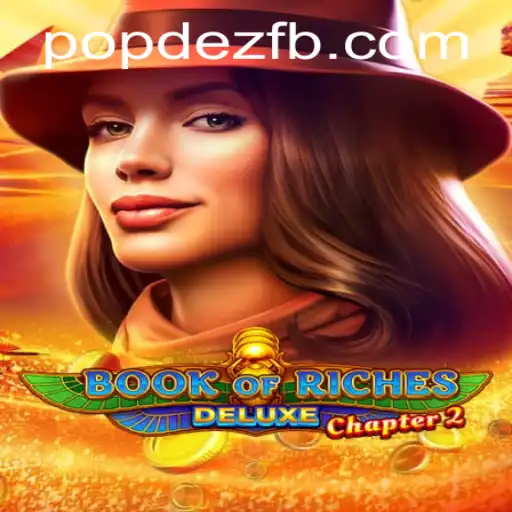 Discover Exciting Adventures with Book of Riches Deluxe Chapter 2