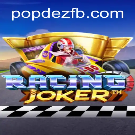 Exploring the Thrills of RacingJoker: A POPDEZ Adventure